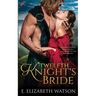 Twelfth Knight's Bride