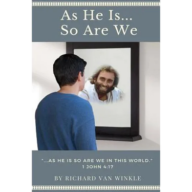 As He Is... So Are We