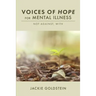 Voices of Hope for Mental Illness: Not Against, With