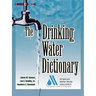 The Drinking Water Dictionary