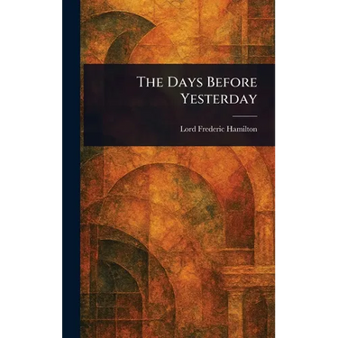 The Days Before Yesterday