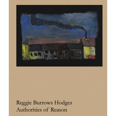 Reggie Burrows Hodges: Authorities of Reason