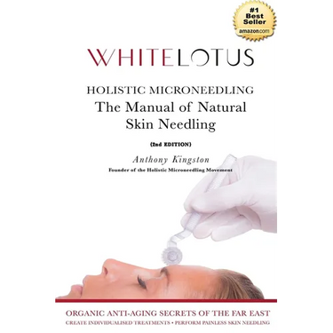 Holistic Microneedling: The Manual of Natural Skin Needling