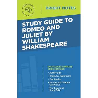 Study Guide to Romeo and Juliet by William Shakespeare