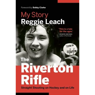 The Riverton Rifle: My Story: Straight Shooting on Hockey and on Life