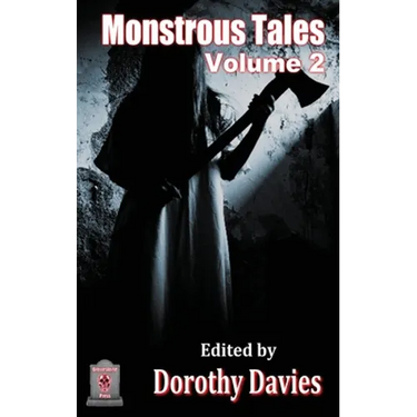 Monstrous Tales - Volume 2 (Hardback Edition)