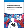 Histocompatibility and Immunogenetics: A Guide for Practitioners