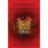 The Miracles of Sugar Maple Mountain