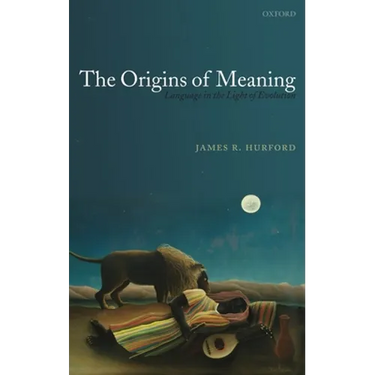 The Origins of Meaning