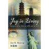 Joy in Living: A Memoir of an Mk, an Mw and an MM