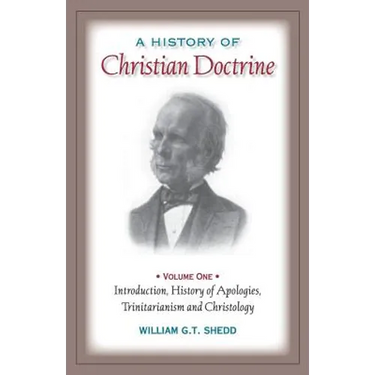 A History of Christian Doctrine: Volume One