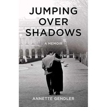 Jumping Over Shadows: A Memoir