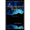 Moon Warrior's Dream