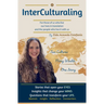 InterCulturaling: For Those of Us Who Live Our Lives in Translation and the People Who Live It With Us