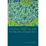 Living Out Islam: Voices of Gay, Lesbian, and Transgender Muslims