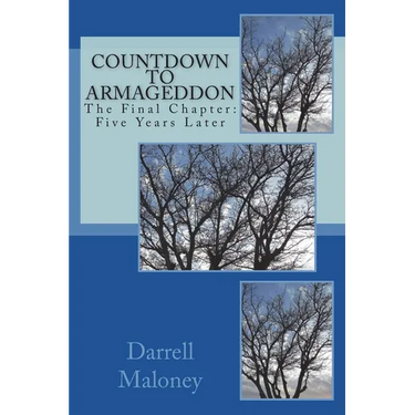 Countdown to Armageddon: The Final Chapter: Five Years Later