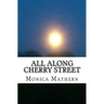 All Along Cherry Street: Adventures of an Agoraphobe