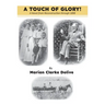 A Touch of Glory!