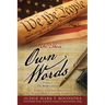 In Their Own Words, Volume 2, The Middle Colonies: Today's God-less America ... What Would Our Founding Fathers Think?