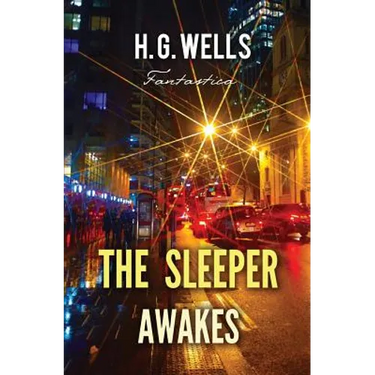 The Sleeper Awakes