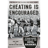 Cheating Is Encouraged: A Hard-Nosed History of the 1970s Raiders