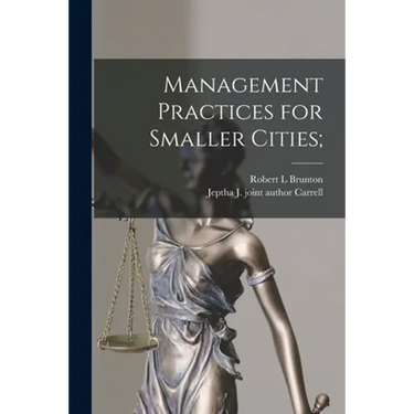 Management Practices for Smaller Cities;