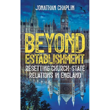 Beyond Establishment: Resetting Church-State Relations in England