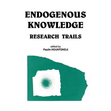 Endogenous Knowledge: Research Tra