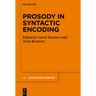 Prosody in Syntactic Encoding