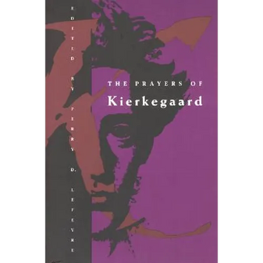 The Prayers of Kierkegaard
