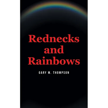 Rednecks and Rainbows