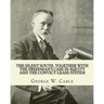 The silent South, together with The freedman's case in equity and the convict lease system. By: George W. Cable: George Washington Cable (October 12,