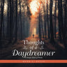 Thoughts of a Daydreamer: A Simple Book of Poems