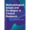 Methodological Issues and Strategies in Clinical Research
