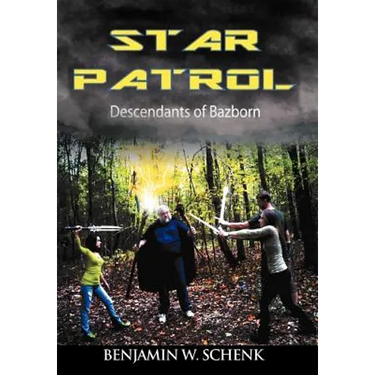 The Star Patrol: Descendants of Bazborn