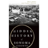 Hidden History of Sonoma County