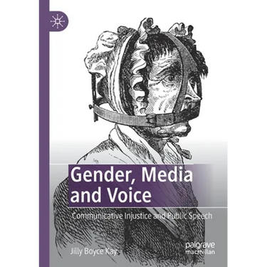 Gender, Media and Voice: Communicative Injustice and Public Speech