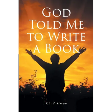 God Told Me to Write a Book
