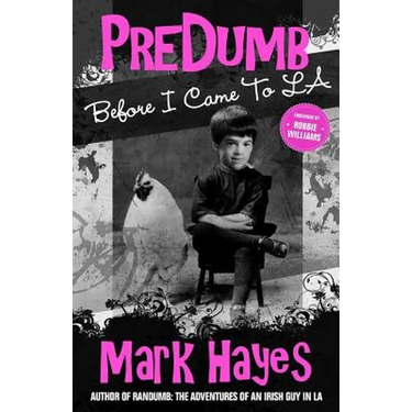 PreDumb: Before I Came To LA