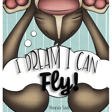 I Dream Can Fly!