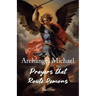 Archangel Michael Prayers that Route Demons