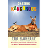 Chasing Kangaroos: A Continent, a Scientist, and a Search for the World's Most Extraordinary Creature
