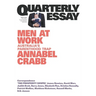 Men at Work: Australia's Parenthood Trap: Quarterly Essay 75