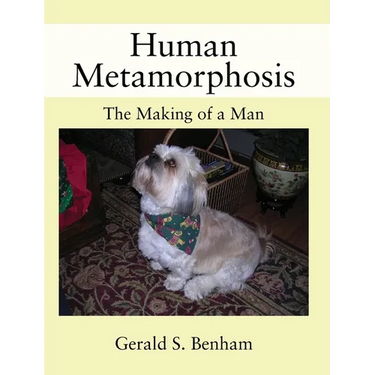 Human Metamorphosis: The Making of a Man