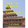 Studies in Medieval Indian Architecture