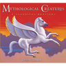 Mythological Creatures: A Classical Bestiary