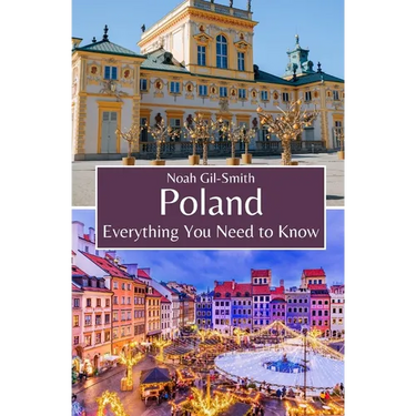 Poland: Everything You Need to Know