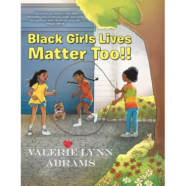 Black Girls Lives Matter Too!!
