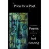 The Price for a Poet is Death: What a Bargain
