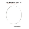 The Nothing That Is: A Natural History of Zero